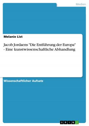 Cover of the book Jacob Jordaens 'Die Entführung der Europa' - Eine kunstwissenschaftliche Abhandlung by Anatoli Schachlowitsch
