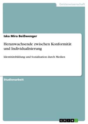 Cover of the book Heranwachsende zwischen Konformität und Individualisierung by Oliver Hoyer