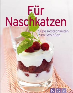 Cover of the book Für Naschkatzen by Susann Hempel, Matthias Hangst