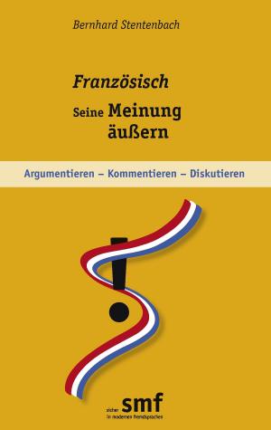 Book cover of Französisch - seine Meinung äußern
