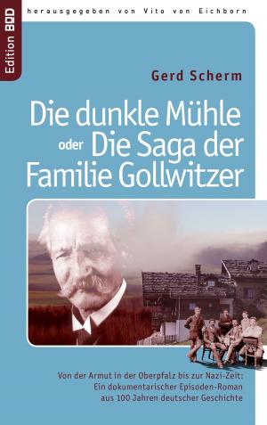 Book cover of Die dunkle Mühle oder Die Saga der Familie Gollwitzer