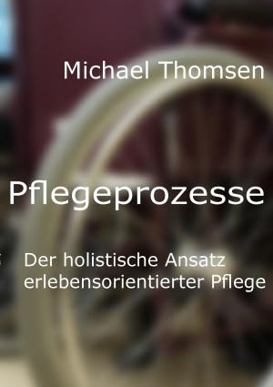 Cover of the book Pflegeprozesse by Alexander Kronenheim