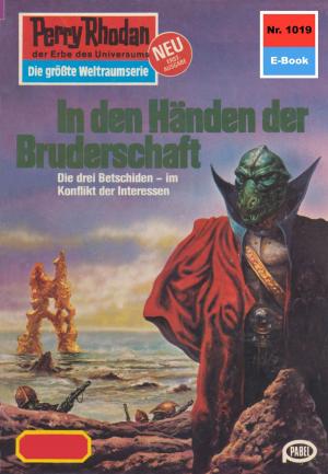 Cover of the book Perry Rhodan 1019: In den Händen der Bruderschaft by Horst Hoffmann