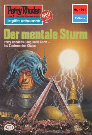 Cover of the book Perry Rhodan 1054: Der mentale Sturm by Kurt Mahr