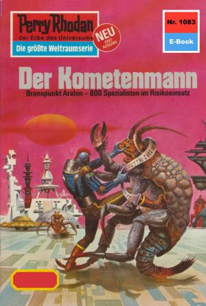 Cover of the book Perry Rhodan 1083: Der Kometenmann by Gregory James
