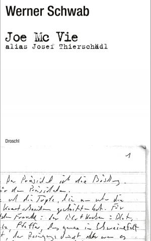 Cover of the book Joe Mc Vie alias Josef Thierschädl by Werner Schwab, Helmut Schödel