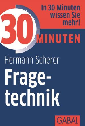 Cover of the book 30 Minuten Fragetechnik by Andreas Buhr