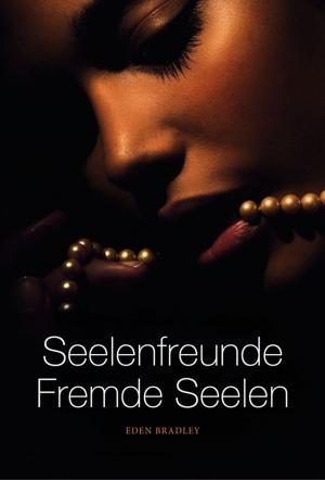 Book cover of Seelenfreunde - Fremde Seelen