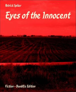 Cover of the book Eyes of the Innocent by Any Cherubim, Tanja Rauch, Mona Lida, Ewa Aukett