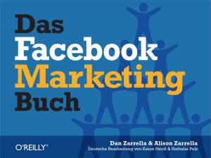 Cover of the book Das Facebook-Marketing-Buch by Sikha Saha Bagui, Richard Walsh Earp