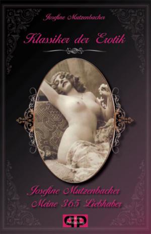 Book cover of Klassiker der Erotik 5: Meine 365 Liebhaber