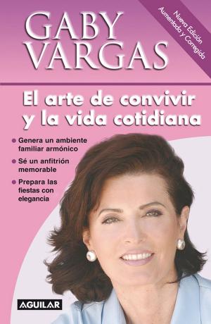 Cover of the book El arte de convivir y la vida cotidiana by Tania Karam
