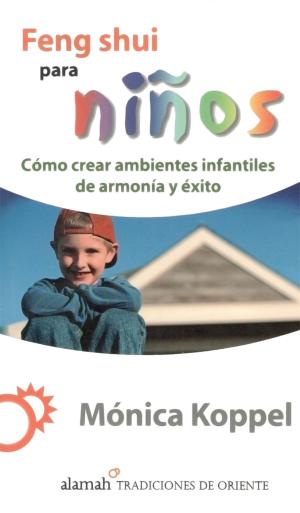 Cover of the book Feng shui para niños by Alejandra Ibarra
