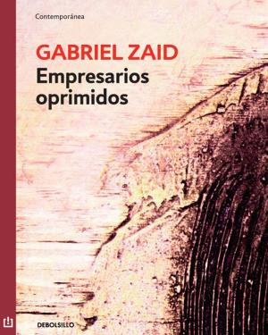 Cover of the book Empresarios oprimidos by Joshua A. Aguilar