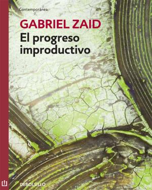 Cover of the book El progreso improductivo by Roger Bartra