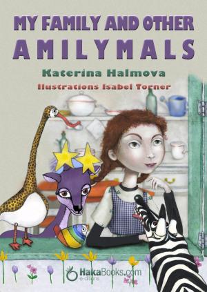 Cover of the book My family and other amilymals by Anna Vilaseca i Roca