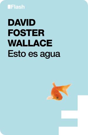 Cover of the book Esto es agua (Flash Ensayo) by Carlos Aurensanz