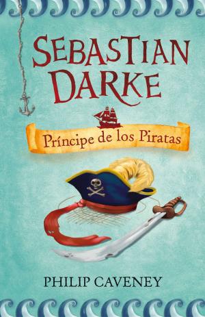 Book cover of Sebastian Darke 2. Príncipe de los Piratas