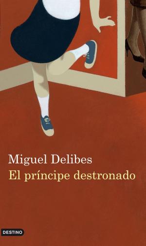 Cover of the book El príncipe destronado by David Hernando