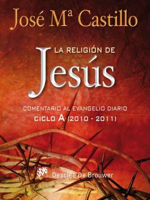 Cover of the book La religión de Jesús by Mª Teresa Miró Barrachina, Vicente Simón Pérez