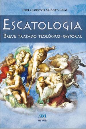 Cover of the book Escatologia by Maria Eugênia de Azevedo