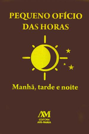 Cover of the book Pequeno ofício das horas by Padre Luís Erlin CMF