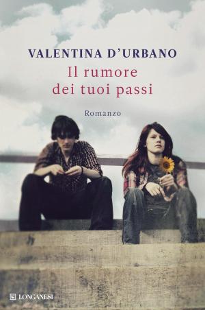Cover of the book Il rumore dei tuoi passi by Ashleigh D.J. Cutler