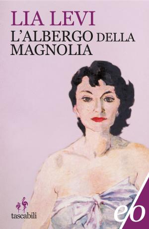 bigCover of the book L'albergo della Magnolia by 