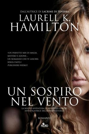 Cover of the book Un sospiro nel vento by Laurell K. Hamilton