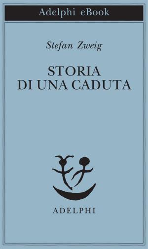 Book cover of Storia di una caduta