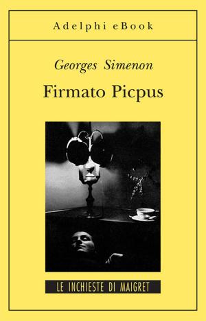 Cover of the book Firmato Picpus by Eric Ambler