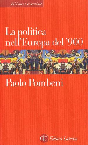Cover of the book La politica nell'Europa del '900 by Jean-Pierre Vernant, Jacques Le Goff