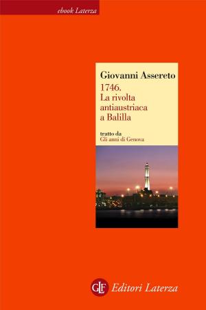 Cover of the book 1746. La rivolta antiaustriaca a Balilla by Massimo Montanari