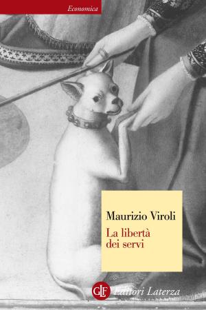 Cover of the book La libertà dei servi by Emilio Gentile