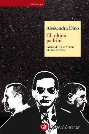 Cover of the book Gli ultimi padrini by Remo Bodei