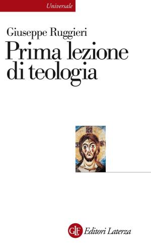Cover of the book Prima lezione di teologia by Marco Damilano