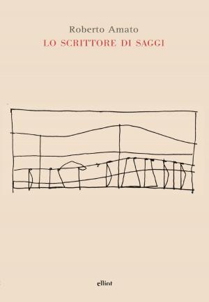Cover of the book Lo scrittore di saggi by Ambrose Bierce