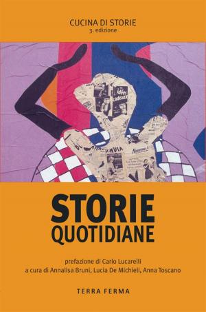 Cover of the book Storie quotidiane by Matteo Bertelé (a cura di)