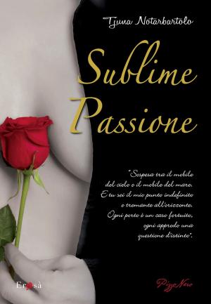 Cover of the book Sublime passione by Leopold von Sacher-Masoch