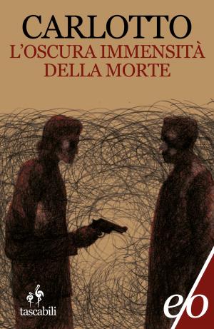 Cover of the book L'oscura immensità della morte by David Wellington