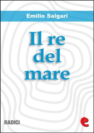 Cover of the book Il Re del Mare by Rudyard Kipling