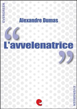 Cover of the book L'Avvelenatrice by Emilio Salgari