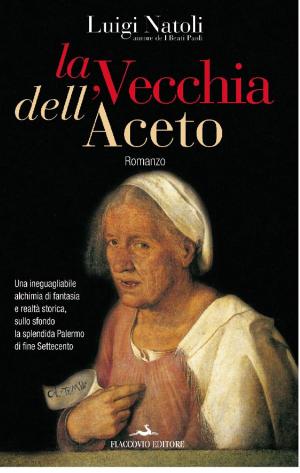 Book cover of La Vecchia dell'Aceto