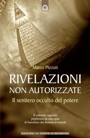 Cover of the book Rivelazioni non autorizzate by Julio Bonilla