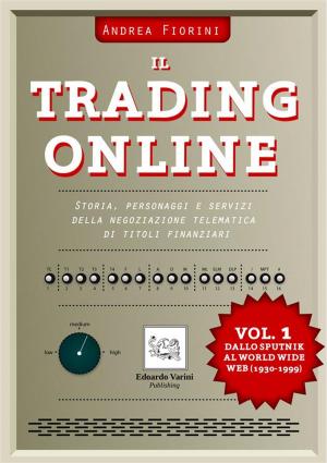 Cover of Il Trading Online - Vol.1 Dallo Sputnik al World Wide Web (1930-1999)