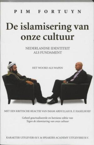 Cover of the book De islamisering van onze cultuur by Jet van Vuuren
