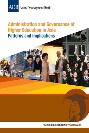 Cover of the book Administration and Governance of Higher Education in Asia by Asian Development Bank