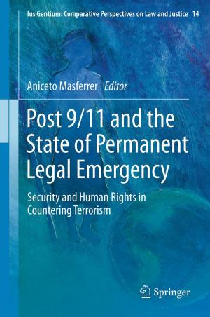 Cover of the book Post 9/11 and the State of Permanent Legal Emergency by Brian Cowan