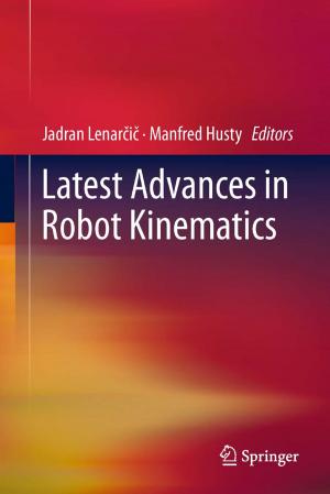 Cover of the book Latest Advances in Robot Kinematics by 