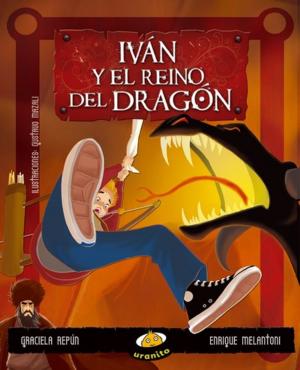 Book cover of Iván y el reino del dragón
